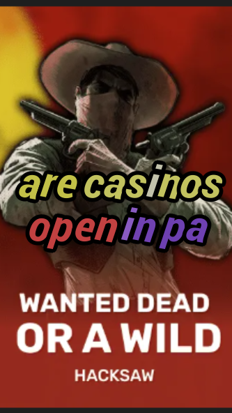 are casinos open in pa-trdjkmsxjksdss.com